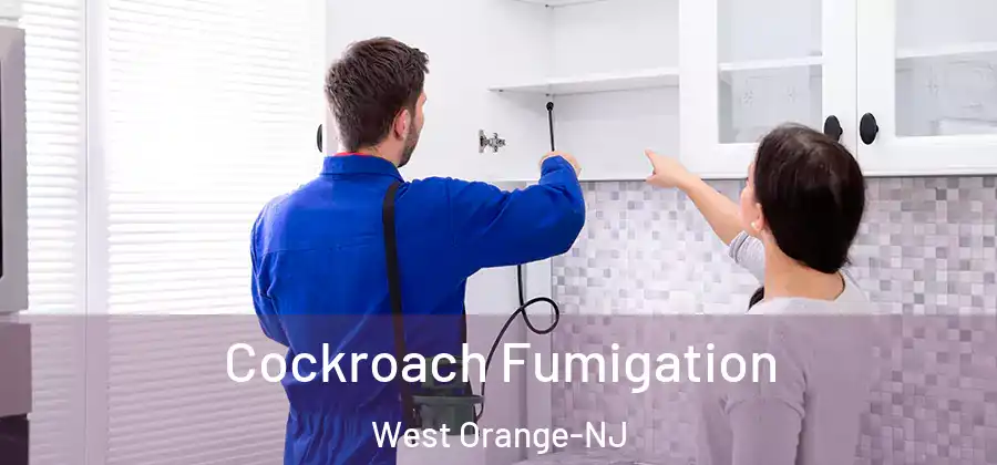 Cockroach Fumigation West Orange-NJ