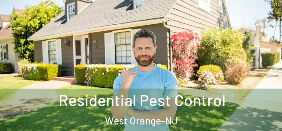 Residential Pest Control West Orange-NJ